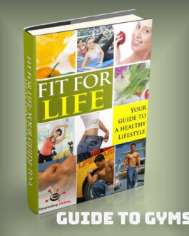 Fit for Life – Guide to Gyms